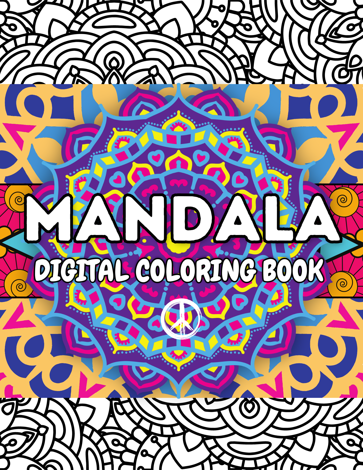 Find Your Serenity: Printable Mandala Coloring Book - Peace