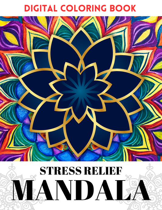 Stress Relief Mandala Coloring Book: Printable Designs for Relaxation