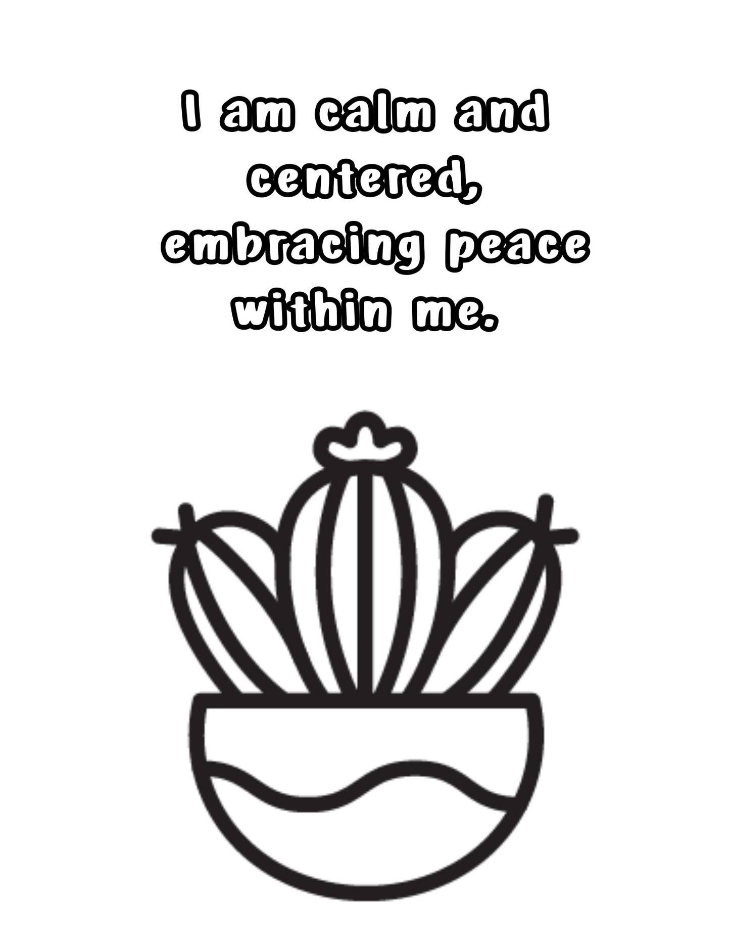 Printable (Digital) Relaxing Affirmation Coloring Pages: Cacti Coloring Collection